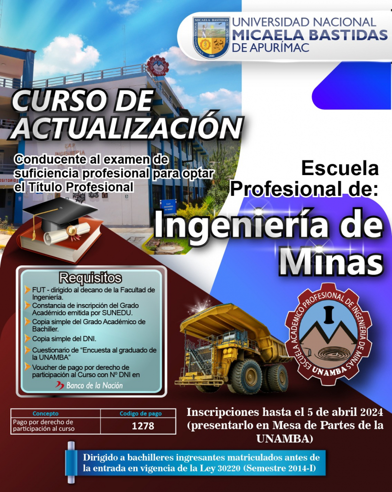 Curso de actualización conducente al Examen de Suficiencia Profesional para optar el título profesional de Ingeniero de Minas 