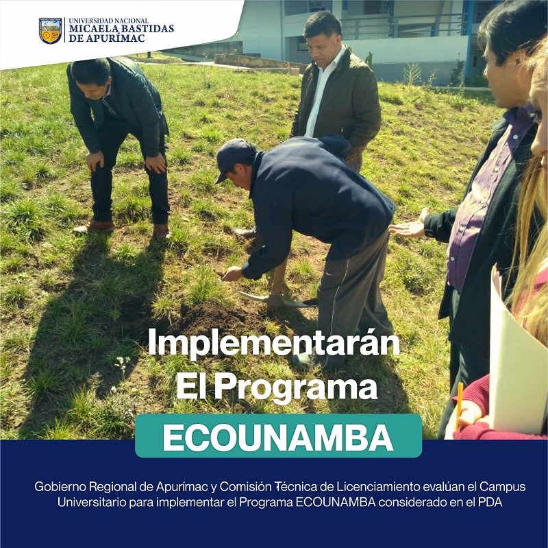 Gobierno Regional de Apurímac y Comisión Técnica de Licenciamiento evalúan el Campus Universitario para implementar el Programa ECOUNAMBA considerado en el PDA
