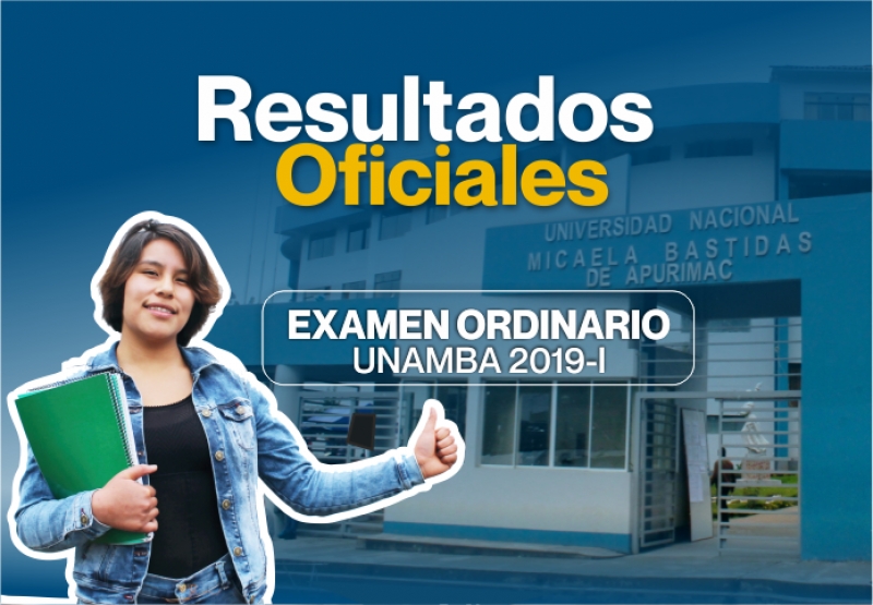 Resultados Examen de Admisión Ordinario UNAMBA 2019-I