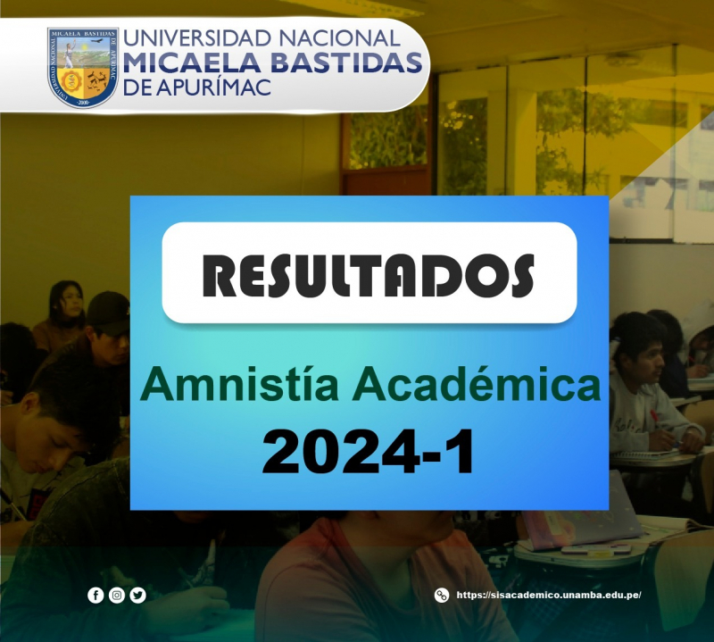 Resultado de Amnistía Académica 2024-1 de la UNAMBA