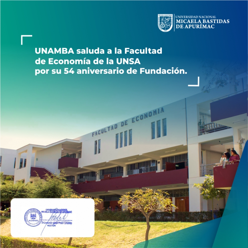 Unamba saluda a la Facultad de Economía de la UNSA, por su 54 Aniversario de Fundación