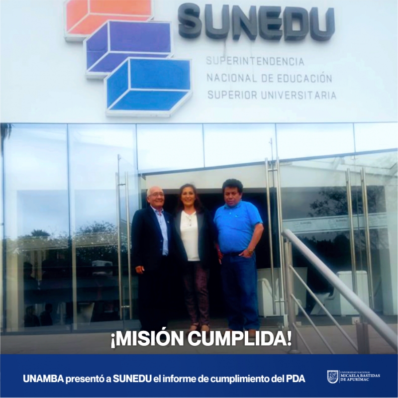 UNAMBA presentó a SUNEDU el informe de cumplimiento de plan de adecuación
