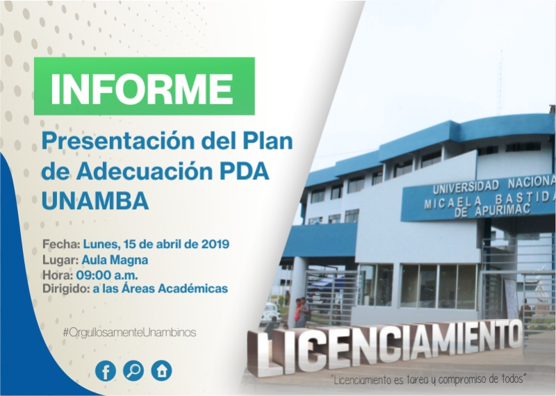 Informe de Presentación del PDA (Plan de Adecuación) de la Universidad Nacional Micaela Bastidas de Apurímac ante la Sunedu (Superintendencia Nacional de Educación Superior Universitaria).