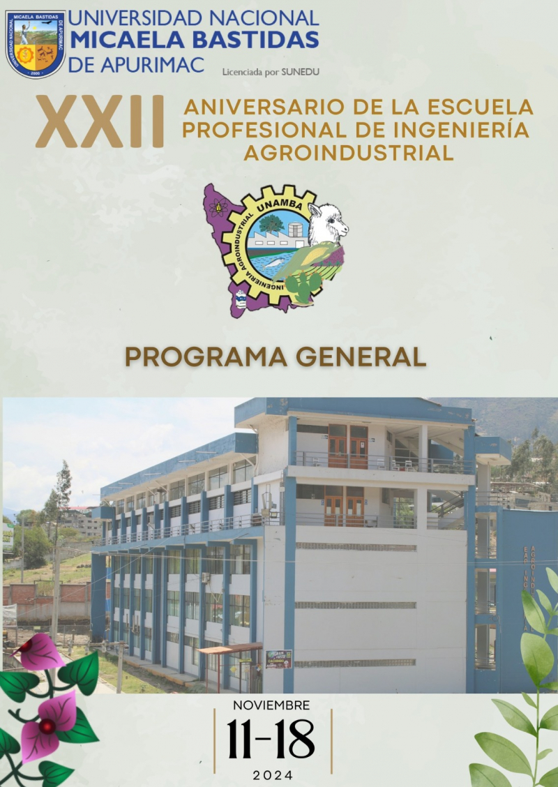 Programa General por el XXII aniversario de Ingeniería Agroindustrial