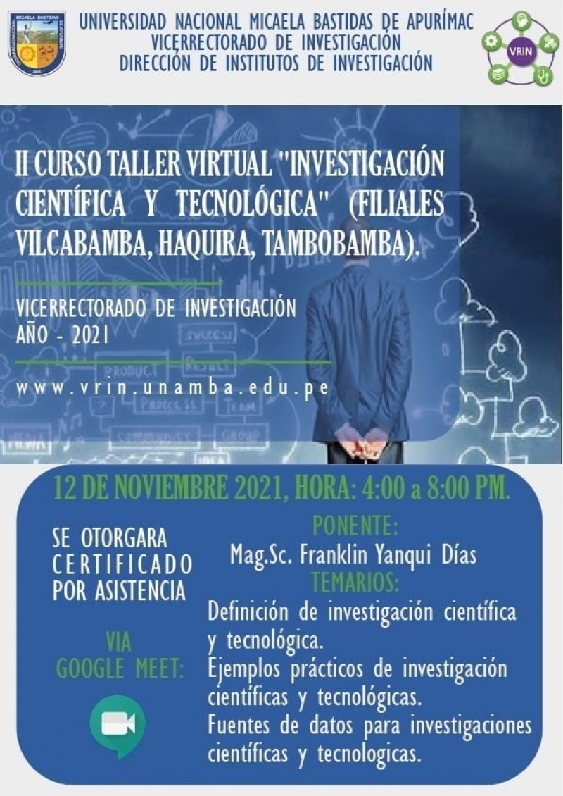 II CURSO TALLER VIRTUAL “INVESTIGACIÓN CIENTÍFICA Y TECNOLÓGICA” (FILIALES VILCABAMBA, HAQUIRA, TAMBOBAMBA).