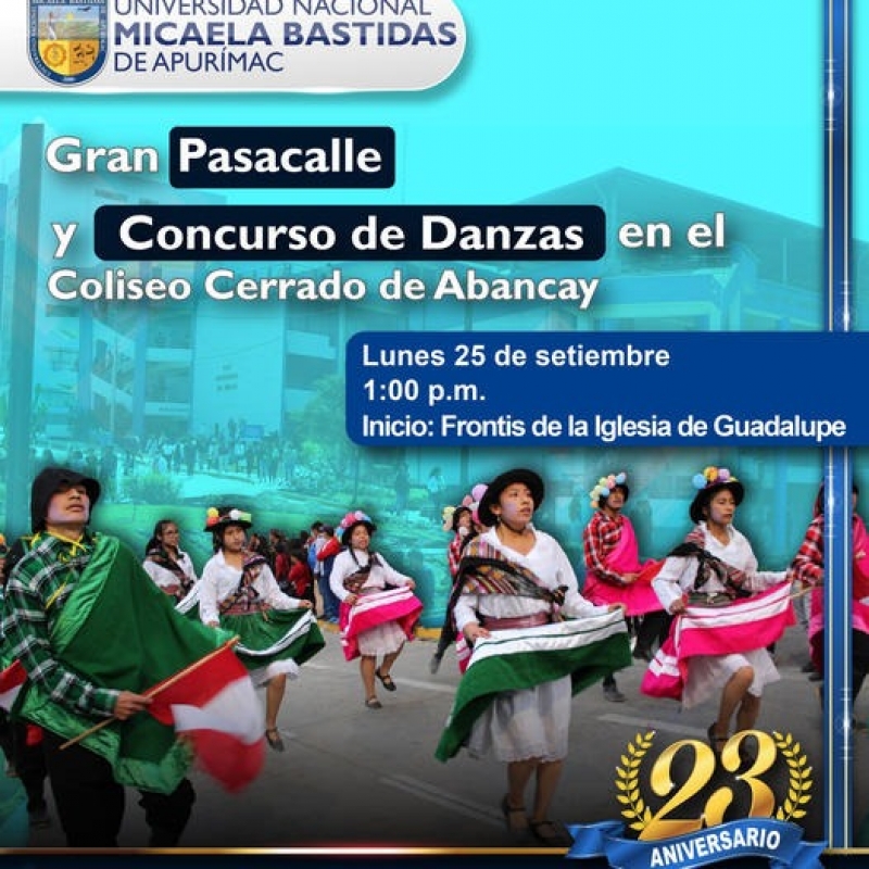 Gran Pasacalle y Concurso de Danzas por el 23° aniversario de la UNAMBA