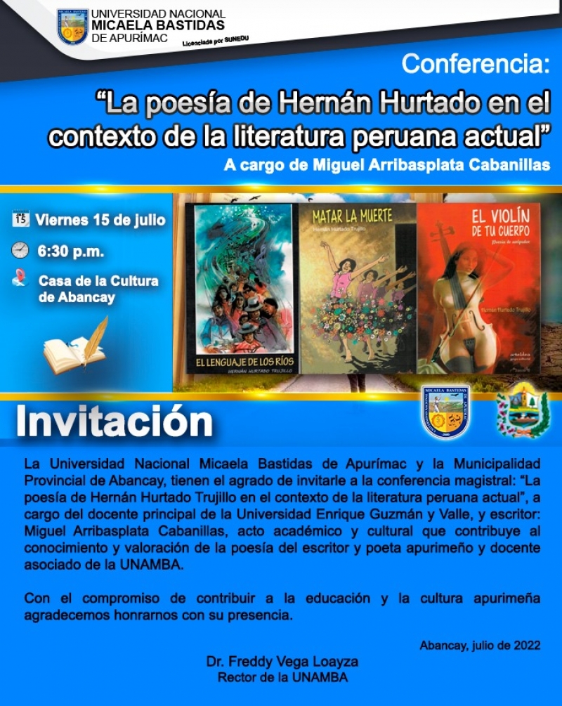 Conferencia magistral &quot;La poesía de Hernán Hurtado Trujillo en el contexto de la literatura peruana actual&quot;