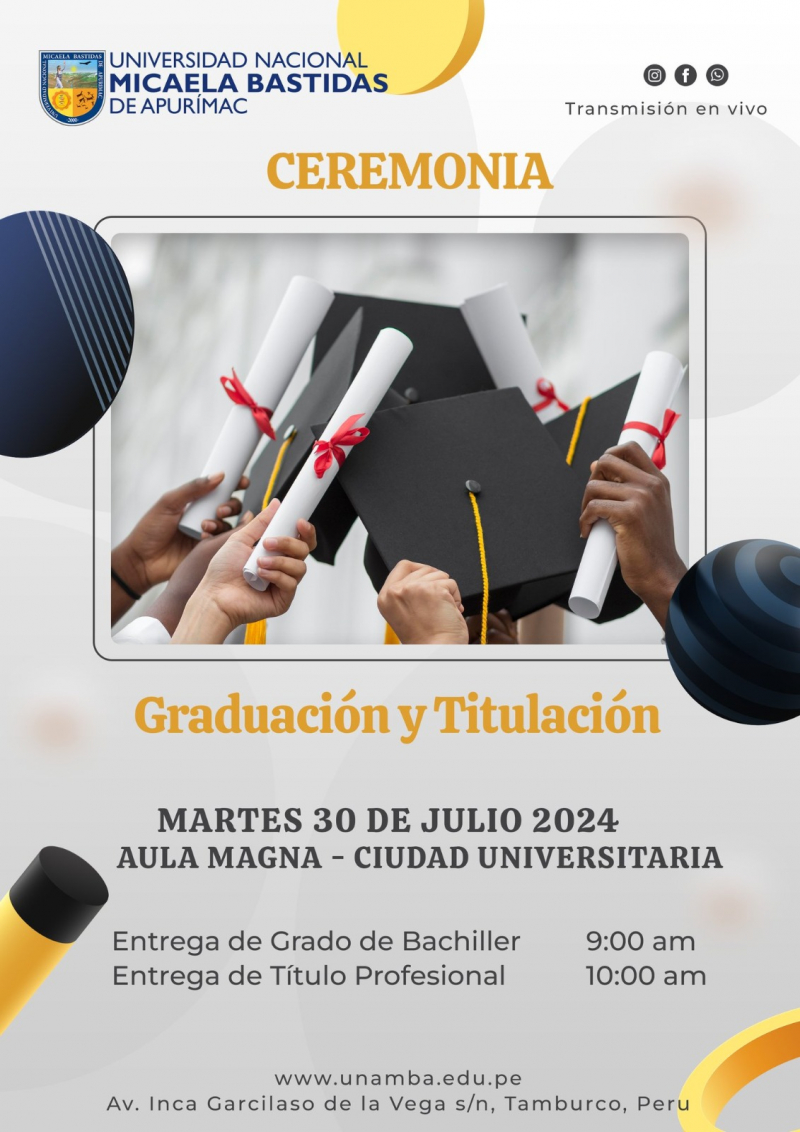Ceremonia de Graduación y Titulación - Julio 2024